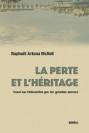 Perte et l'hritage (La)