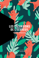 Excursions de l'écureuil (Les)