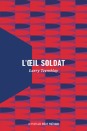 Oeil soldat (L')