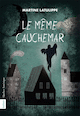 Même cauchemar (Le)