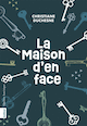 Maison d'en face (La)
