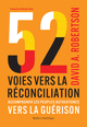 52 voies vers la réconciliation