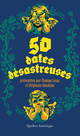 50 dates désastreuses