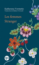Femmes Stranger (Les) [nouvelle édition]