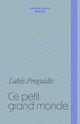 Ce petit grand monde