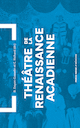 Théâtre de la Renaissance acadienne