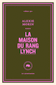 Maison du rang Lynch (La)