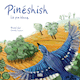 Pinéshish, la pie bleue