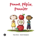Pomme, pépin, pommier