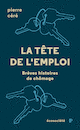 Tête de l'emploi (La)