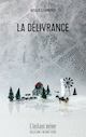 Délivrance (La)
