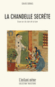 Chandelle secrète (La)