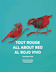 Tout rouge / All about red / Al rojo vivo [édition multilingue]