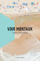 Voir Montauk
