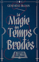 Magies des temps brodés