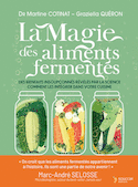 Magie des aliments fermentés (La)