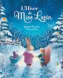 Hiver de Miss Lapin (L')