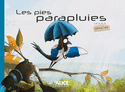 Pies parapluies (Les)
