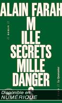 Mille secrets mille dangers
