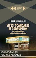 Vices, scandales et corruption