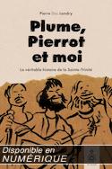 Plume, Pierrot et moi