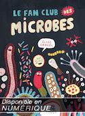 Le fan club des microbes