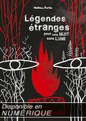 Lgendes tranges pour une nuit sans lune